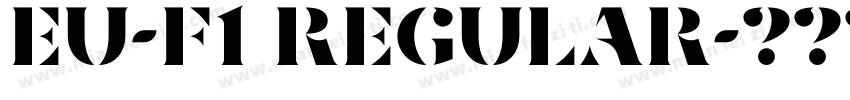 EU-F1 Regular字体转换